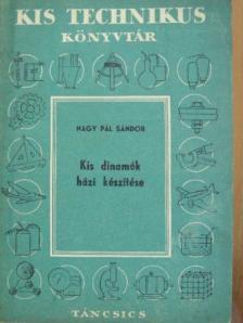 Nagy Pál Sándor - Kis dinamók házi készítése [antikvár]