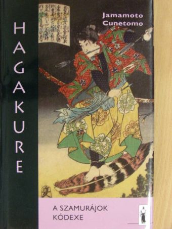 Jamamoto Cunetomo - Hagakure [antikvár]