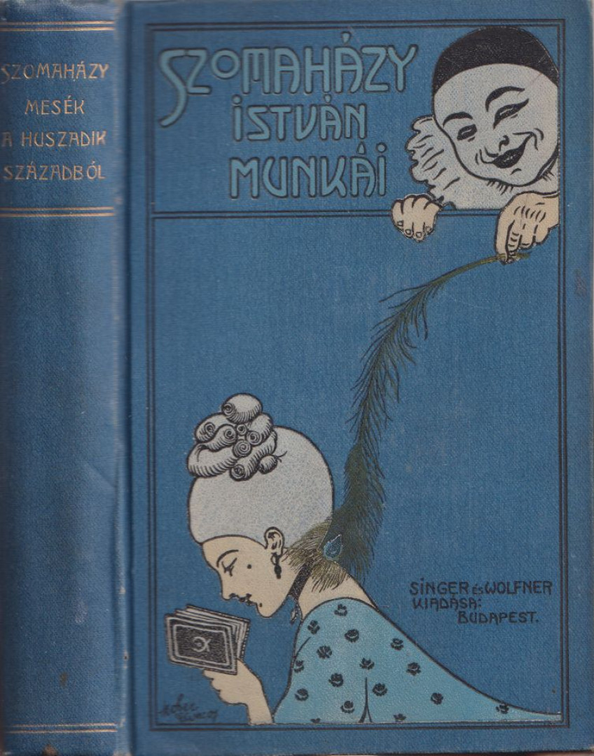 SZOMAHÁZY ISTVÁN - Mesék a huszadik századból [antikvár]