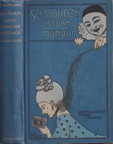 SZOMAHÁZY ISTVÁN - Mesék a huszadik századból [antikvár]