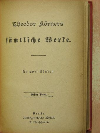 Theodor Körner - Theodor Körners sämtliche Werke [antikvár]