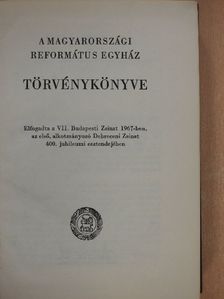 A Magyarországi Református Egyház törvénykönyve [antikvár]