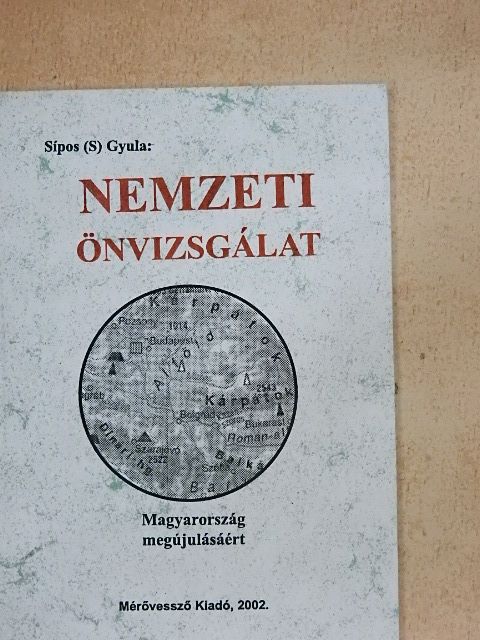 Sípos (S) Gyula - Nemzeti önvizsgálat [antikvár]