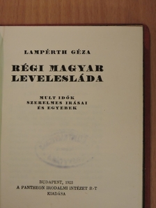 Lampérth Géza - Régi magyar levelesláda [antikvár]