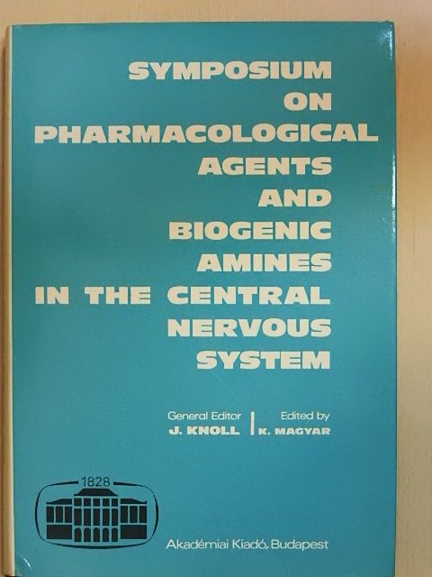 A. Klára Pfeifer - Symposium on Pharmacological Agents and Biogenic Amines in the Central Nervous System [antikvár]