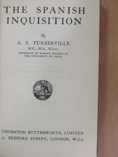 A. S. Turberville - The Spanish Inquisition [antikvár]