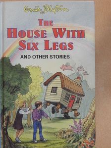 Enid Blyton - The House with Six Legs [antikvár]