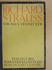 Max Steinitzer - Richard Strauss [antikvár]