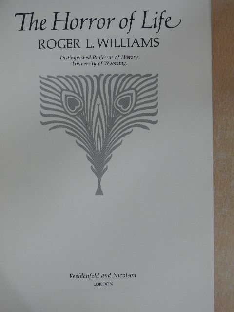 Roger L. Williams - The Horror of Life [antikvár]