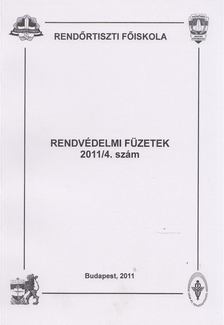 Valcsicsák Imre - Rendvédelmi füzetek 2011/4. szám [antikvár]