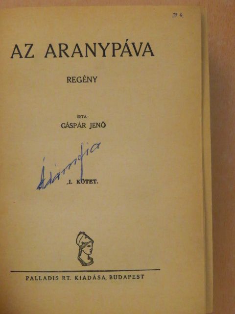 Gáspár Jenő - Az aranypáva I-II. [antikvár]