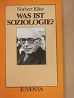 Norbert Elias - Was ist Soziologie? [antikvár]