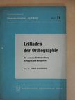 Dr. Armin Bachmann - Lietfaden der Orthographie [antikvár]