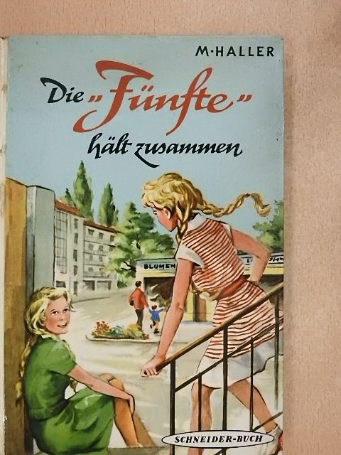 M. Haller - Die "Fünfte" hält zusammen [antikvár]