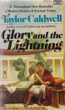 TAYLOR CALDWELL - Glory and the Lightning [antikvár]