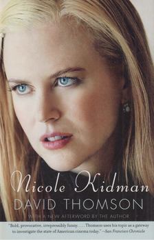 David Thomson - Nicole Kidman [antikvár]