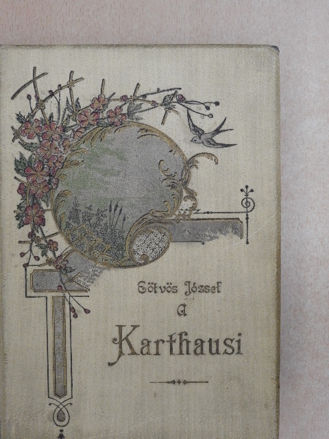B. Eötvös József - A karthausi I-II. [antikvár]