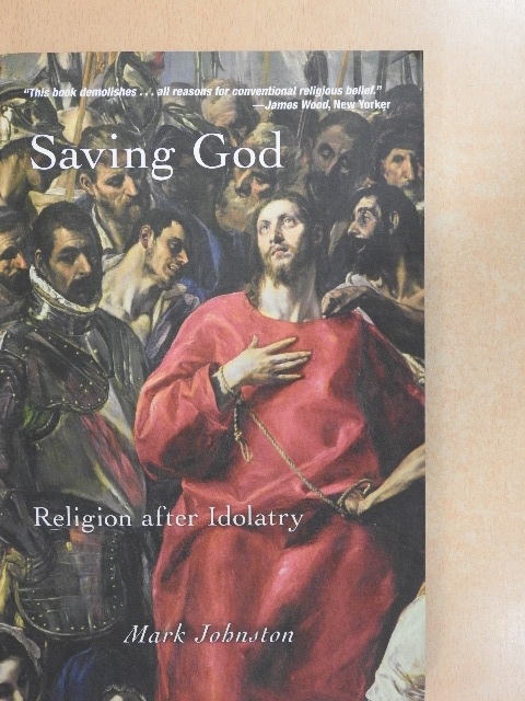 Mark Johnston - Saving God [antikvár]
