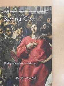 Mark Johnston - Saving God [antikvár]