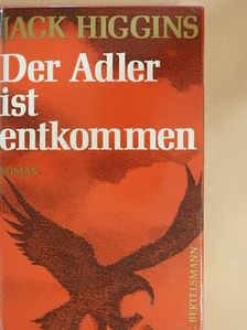 Jack Higgins - Der Adler ist entkommen [antikvár]