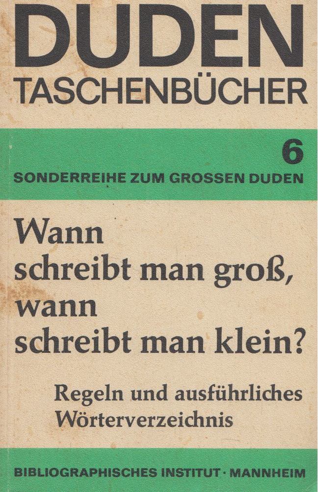 Wolfgang Mentrup - Wann schreibt man groß, wann schreibt man klein? [antikvár]