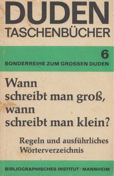 Wolfgang Mentrup - Wann schreibt man groß, wann schreibt man klein? [antikvár]