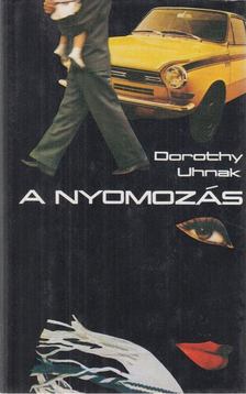Dorothy Uhnak - A nyomozás [antikvár]