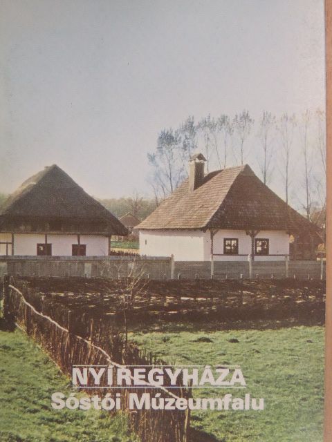 Erdész Sándor - Nyíregyháza - Sóstói Múzeumfalu [antikvár]