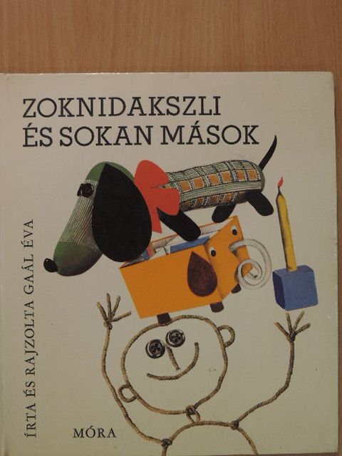 Gaál Éva - Zoknidakszli és sokan mások [antikvár]