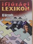 Ki kicsoda a világtörténelemben? [antikvár]