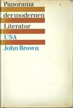 John Brown - Panorama der modernen Literatur - USA [antikvár]