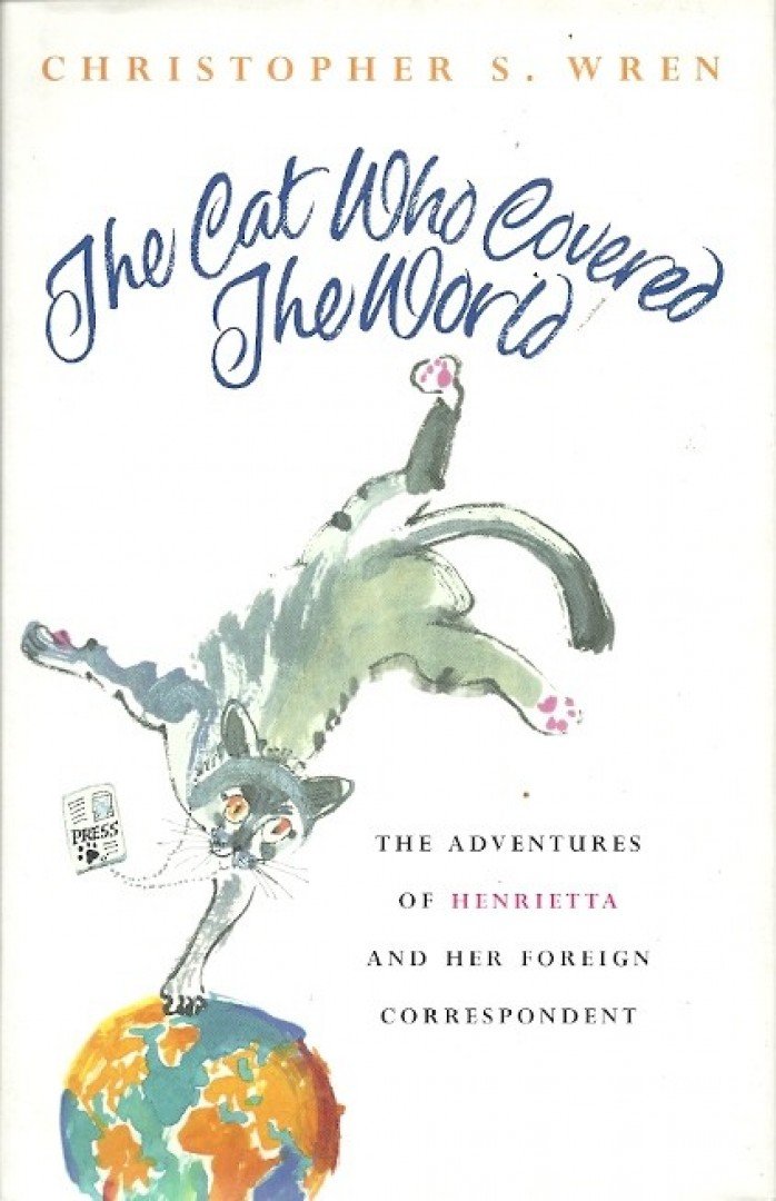 WREN, CHRISTOPHER S. - The Cat Who Covered the World [antikvár]