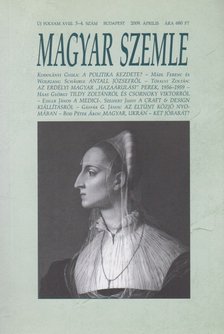 Kodolányi Gyula - Magyar Szemle 2009. április [antikvár]