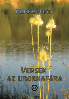 Pálinkás Mihály - Versek az uborkafára [eKönyv: epub, mobi]