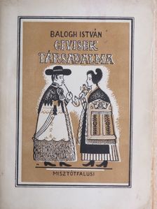 Balogh István - Civisek társadalma [antikvár]