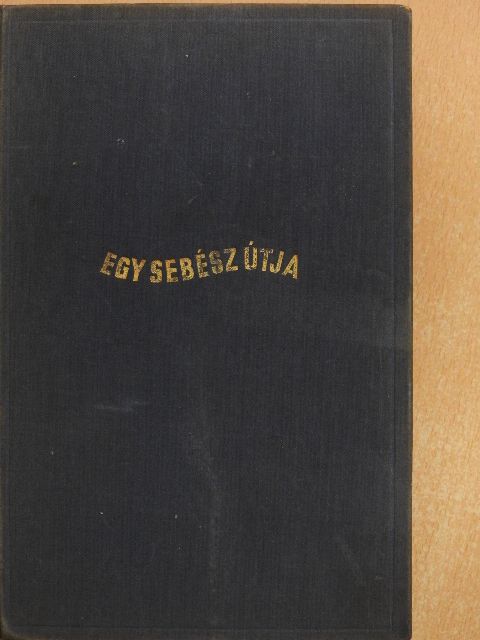 George Sava - Egy sebész útja [antikvár]