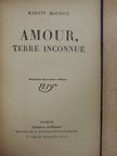 Martin Maurice - Amour, Terre Inconnue [antikvár]
