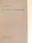 R. Kron - Le petit parisien [antikvár]
