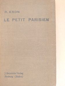 R. Kron - Le petit parisien [antikvár]