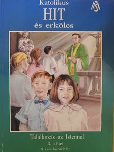 Katolikus hit és erkölcs 3. [antikvár]