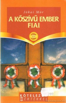 JÓKAI MÓR - A kőszívű ember fiai [antikvár]