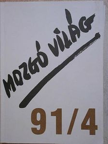 Ágh Attila - Mozgó Világ 1991. április [antikvár]