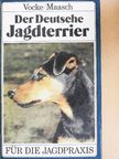 Gerhard Maasch - Der Deutsche Jagdterrier [antikvár]