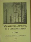 Árendás József - Környezeti ártalmak és a légzőrendszer II. [antikvár]
