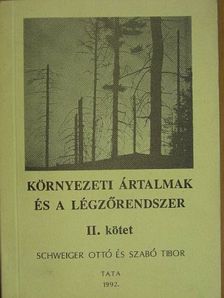 Árendás József - Környezeti ártalmak és a légzőrendszer II. [antikvár]