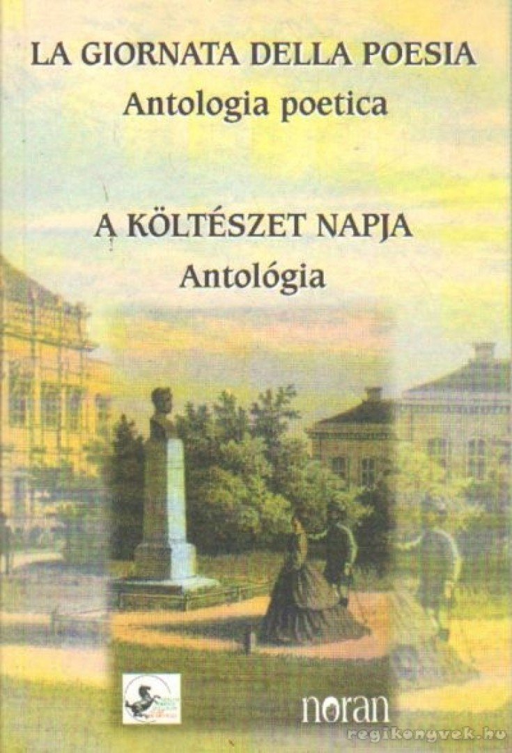 több szerző - La ​giornata della poesia II. / A költészet napja II. [antikvár]