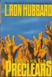 L. RON HUBBARD - Handbook for Preclears [antikvár]