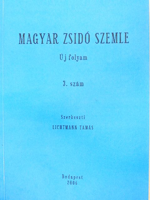 Balázs Edit - Magyar Zsidó Szemle 3. [antikvár]