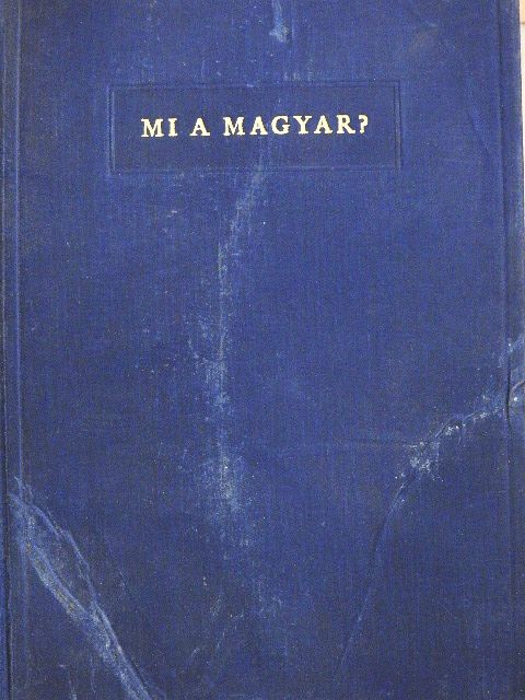 Babits Mihály - Mi a magyar? (rossz állapotú) [antikvár]