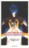 Dr. Telkes József, Haas László - Lélekvándorlások hiteles történetei [antikvár]